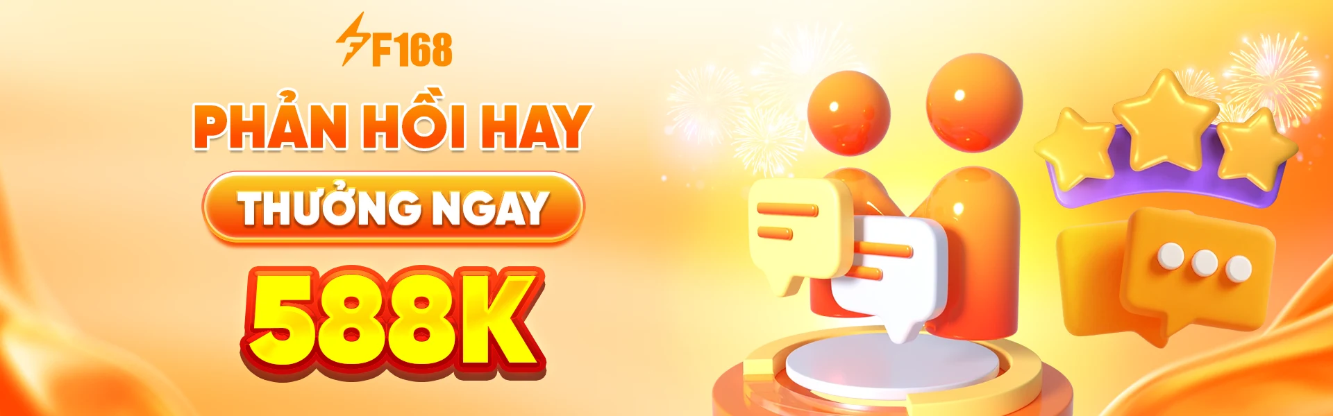 phản hồi hay thưởng ngay 588k